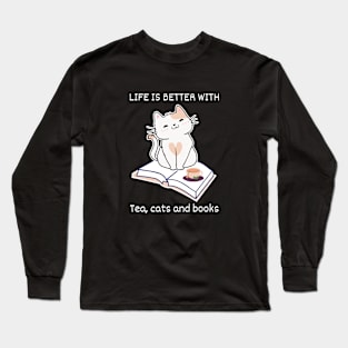 Life is better with cats Long Sleeve T-Shirt